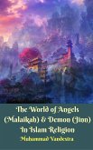 The World of Angels (Malaikah) & Demon (Jinn) In Islam Religion (eBook, ePUB)