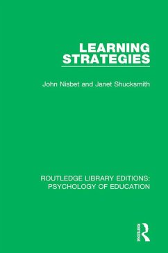 Learning Strategies (eBook, PDF) - Nisbet, John; Shucksmith, Janet