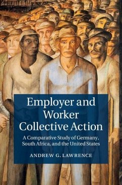 Employer and Worker Collective Action (eBook, ePUB) - Lawrence, Andrew G.