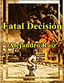 Fatal Decision (eBook, ePUB)