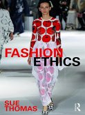 Fashion Ethics (eBook, PDF) Fashion Ethics (eBook, PDF)