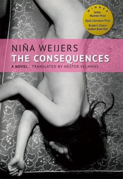 The Consequences (eBook, ePUB) - Weijers, Niña