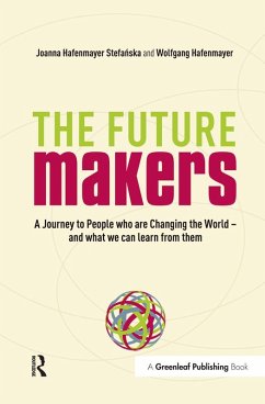 A Journey to People who are Changing the World - and What We Can Learn from Them (eBook, PDF) - Hafenmayer, Joanna; Hafenmayer, Wolfgang