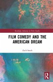 Film Comedy and the American Dream (eBook, PDF)