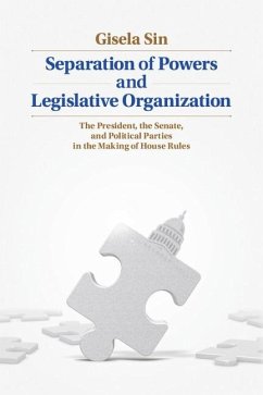 Cover Separation of Powers and Legislative Organization (eBook, ePUB)