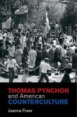 Thomas Pynchon and American Counterculture (eBook, ePUB)