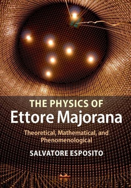Physics of Ettore Majorana (eBook, ePUB)