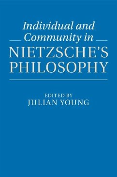 Individual and Community in Nietzsche's Philosophy (eBook, ePUB)