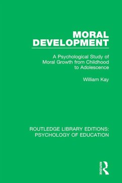 Moral Development (eBook, PDF) - Kay, William
