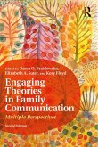 Engaging Theories in Family Communication (eBook, ePUB)