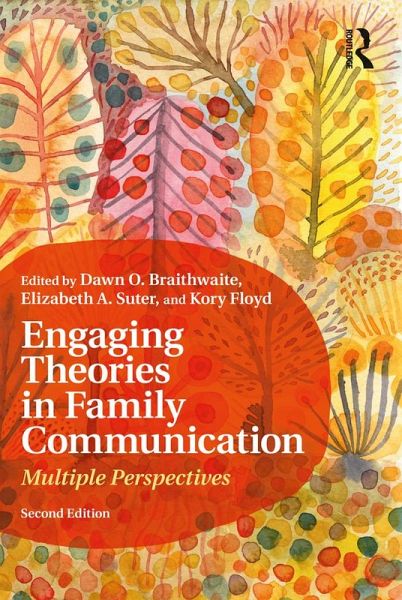 Engaging Theories in Family Communication (eBook, ePUB)