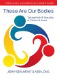 These Are Our Bodies: Preschool &... - Bild 1