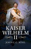 Kaiser Wilhelm II (eBook, ePUB)