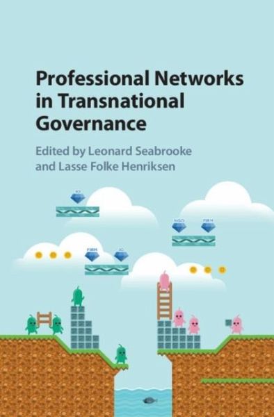 Professional Networks in Transnational Governance (eBook, PDF) Professional Networks in Transnational Governance (eBook, PDF)