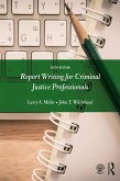 Report Writing for Criminal Justice Professionals (eBook, ePUB)