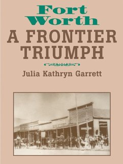 Fort Worth (eBook, ePUB) - Garrett, Julia Kathryn