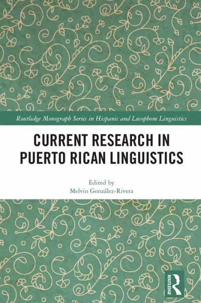 Current Research in Puerto Rican Linguistics (eBook, ePUB) Current Research in Puerto Rican Linguistics (eBook, ePUB)