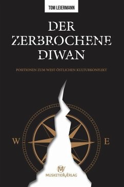 Der zerbrochene Diwan (eBook, ePUB) - Leiermann, Tom