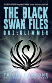 The Black Swan Files 001: Glimmer (eBook, ePUB)