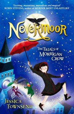 Nevermoor (eBook, ePUB) - Townsend, Jessica
