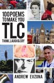 100 Poems to Make You TLC - Think, Laugh & Cry (eBook, ePUB)