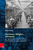 Vertrauen, Religion, Ethnizität (eBook, PDF)