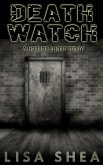 Death Watch - A Horror Short Story (eBook, ePUB)