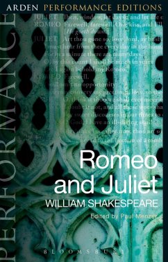 Romeo and Juliet: Arden Performance Editions (eBook, PDF) - Shakespeare, William