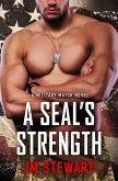 A SEAL's Strength (eBook, ePUB) A SEAL's Strength (eBook, ePUB)