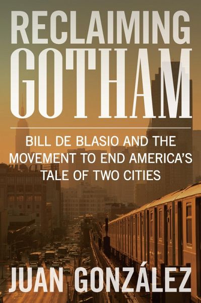 Reclaiming Gotham (eBook, ePUB) Reclaiming Gotham (eBook, ePUB)