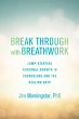 Break Through with Breathwork (eBook,... - Bild 1