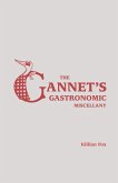 The Gannet's Gastronomic Miscellany (eBook, ePUB)