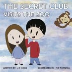 The Secret Club Visits The Zoo (eBook, ePUB)
