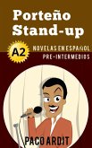 Porteño Stand-up - Novelas en español para pre-intermedios (A2) (eBook, ePUB)