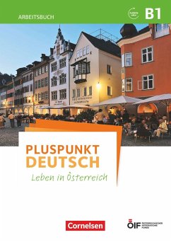 Pluspunkt Deutsch - Leben in Österreich B1 - Arbeitsbuch mit Lösungsbeileger und Audio-Download - Jin, Friederike; Schote, Joachim