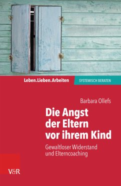 Die Angst der Eltern vor ihrem Kind (eBook, PDF) - Ollefs, Barbara