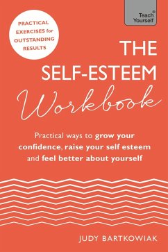 The Self-Esteem Workbook (eBook, ePUB) - Bartkowiak, Judy