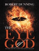 The Eye of God: Before the Big Bang the Kings Created (eBook, ePUB)