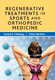 Regenerative Treatments in Sports and Orthopedic Medicine (eBook, ePUB)