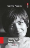 Reconstituiri cu Ileana Popovici (eBook, ePUB)