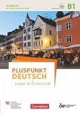 Pluspunkt Deutsch - Leben in Österreich B1 - Kursbuch mit Audios und Videos online