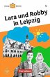 Die junge DaF-Bibliothek A2 - Lara und... - Bild 1