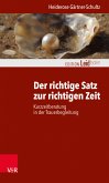 Der richtige Satz zur richtigen Zeit (eBook, PDF)