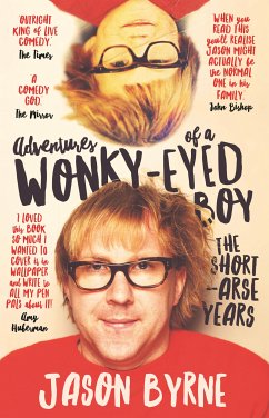 Adventures of a Wonky-Eyed Boy (eBook, ePUB) - Byrne, Jason