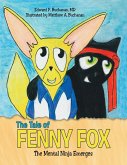 The Tale of Fenny Fox: The Mental Ninja Emerges (eBook, ePUB)