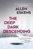 The Deep Dark Descending (eBook, ePUB)