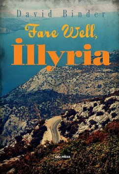 Fare Well, Illyria (eBook, ePUB) - Binder, David