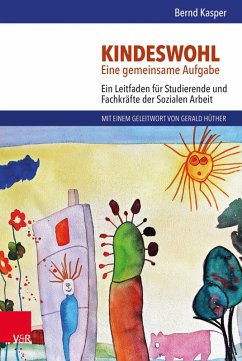 Kindeswohl. Eine gemeinsame Aufgabe (eBook, PDF) - Kasper, Bernd
