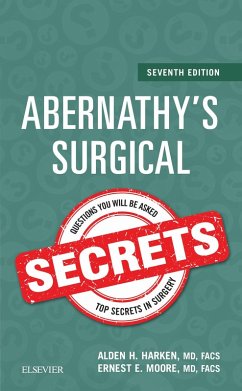 Abernathy's Surgical Secrets E-Book (eBook, ePUB) - Harken, Alden H.; Moore, Ernest E.