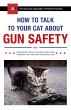How to Talk to Your Cat About Gun... - Bild 1